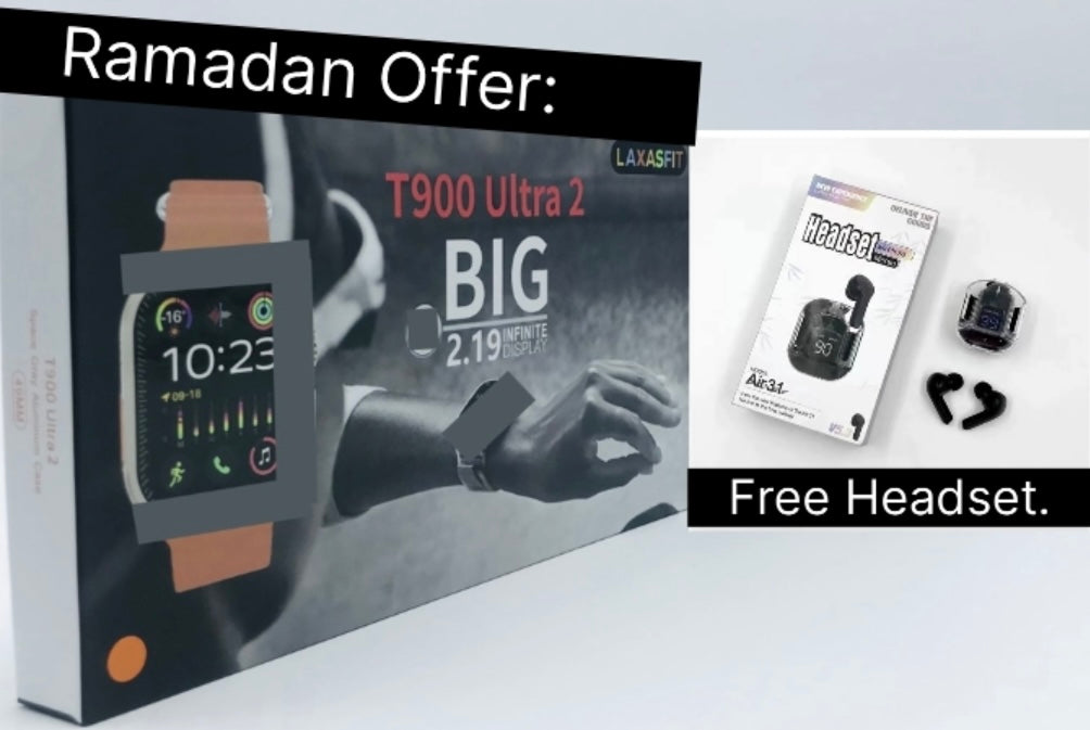 Ramadan Offer Buy T900 Ultra 2 Get Free Air 31.